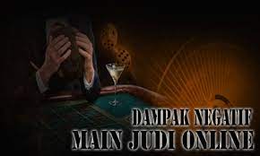 Dampak Negatif Judi Online: Cara Mencegah dan Mengatasi